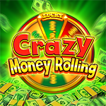 Crazy Money Rolling